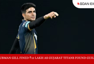 Shubman Gill fined ₹12 lakh as Gujarat Titans found guilty